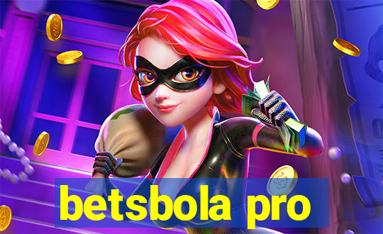 betsbola pro